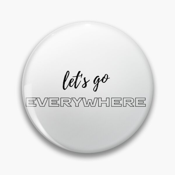 Item preview, Let's go everywhere  designed and sold by antevasinart.