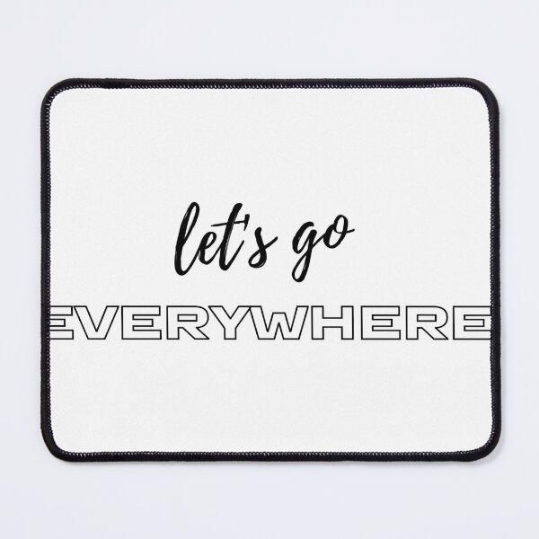 Item preview, Let's go everywhere  designed and sold by antevasinart.