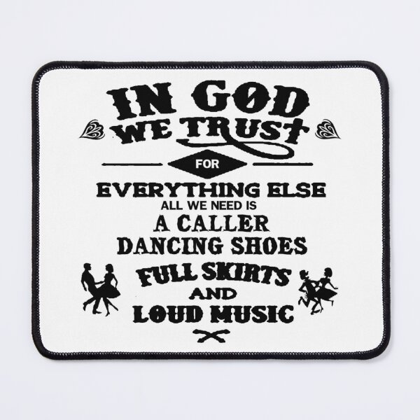 Item preview, In God We Trust BLK designed and sold by Square Dancing Gifts & Merchandise.