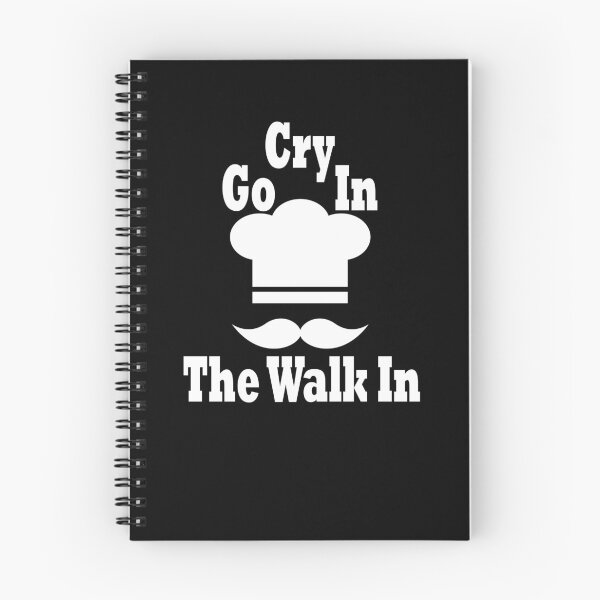 Item preview, Go Cry In The Walk In Shirt, CUISINE RESTAURANT CHEF CORNER, Restaurant, Chef, Funny Shirt, Valentine Shirt gift, Valentine Day Cut File, gift for Mom, dad gift, gift for birthday  designed and sold by GAIDREDA.