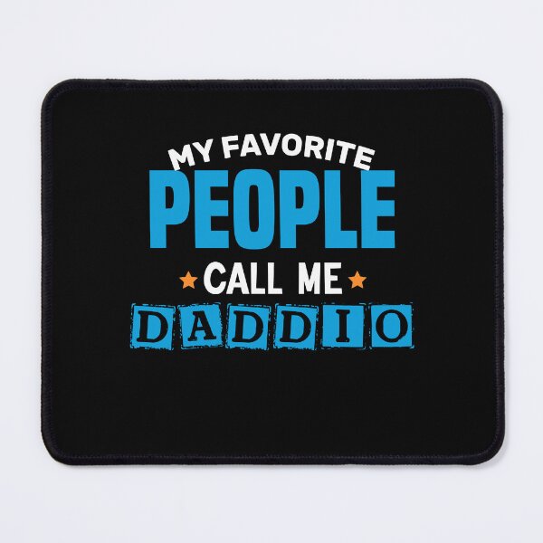 Item preview, My Favorite People Call Me Daddio Funny Father's Day Cool Quote T-shirt designed and sold by Achrafilla1.
