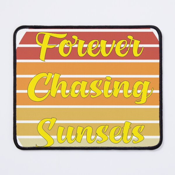 Item preview, Forever Chasing Sunsets designed and sold by EagleArtist12.