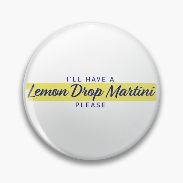 Item preview, I'll Have A Lemon Drop Martini Please | Lemon Drop designed and sold by AlanPhotoArt.
