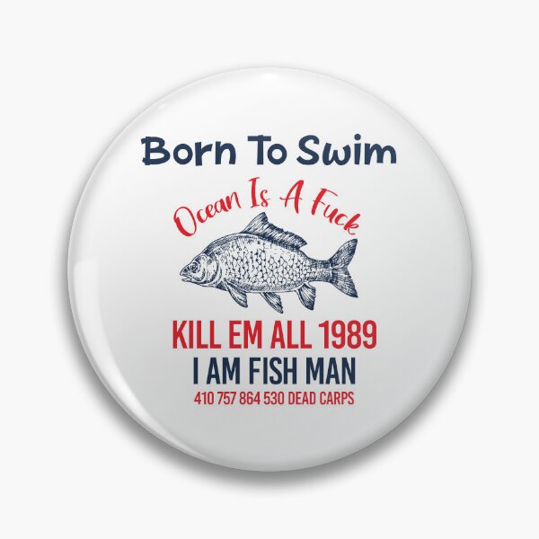 Item preview, BORN TO SWIM OCEAN IS A FUCK KILL EM ALL 1989 designed and sold by AkerArt.