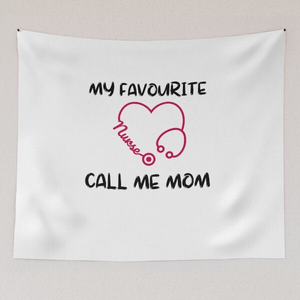 Item preview, My favourite nurse call me mom designed and sold by Tanuja  Sharma.