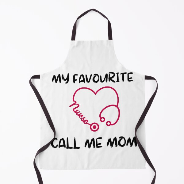 Item preview, My favourite nurse call me mom designed and sold by Tanuja  Sharma.