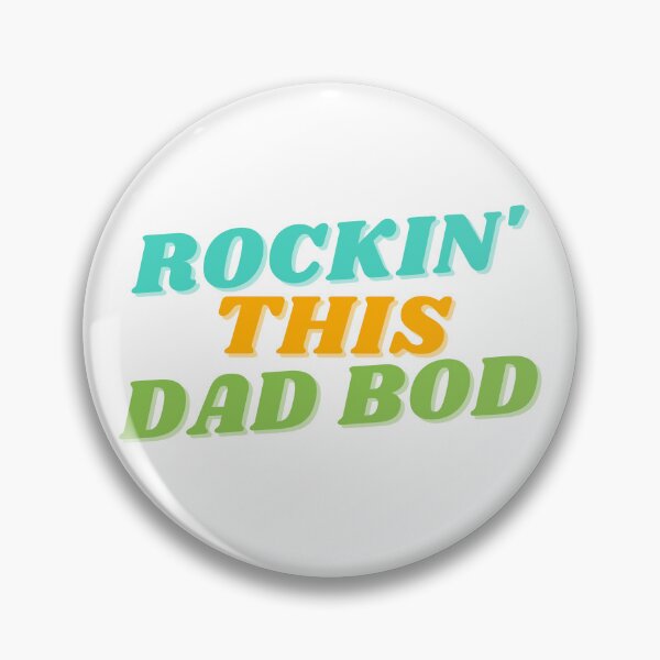 Item preview, Rockin' This Dad Bod. Funny Dad Joke Quote. designed and sold by That Cheeky Tee.