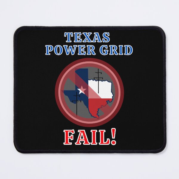 Item preview, Texas Power Grid Fail designed and sold by MojaveTradePost.