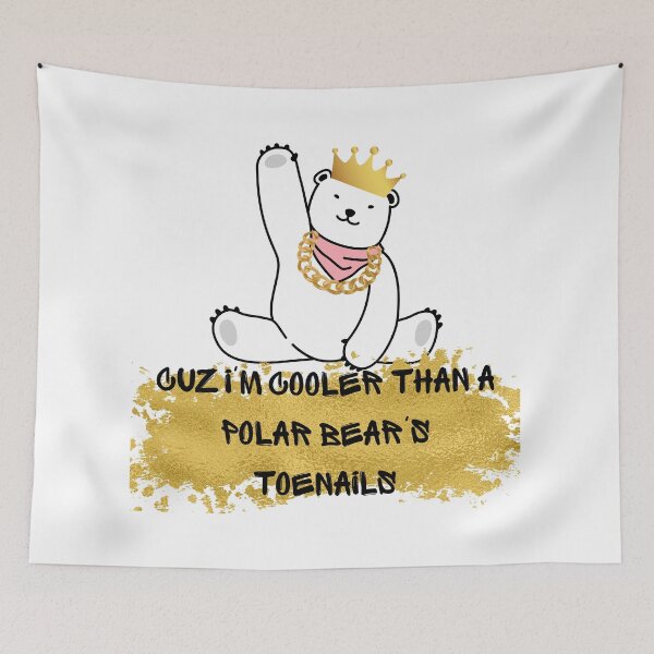 Item preview, Cooler than a Polar Bear's Toe Nails designed and sold by E6Designs.