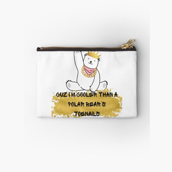 Item preview, Cooler than a Polar Bear's Toe Nails designed and sold by E6Designs.