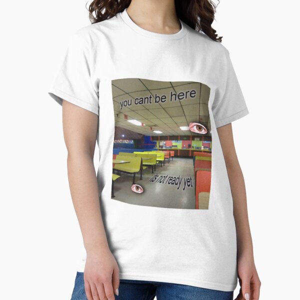 Item preview, you cant be here liminal space   designed and sold by VEPStores.