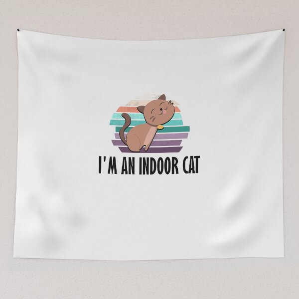 Item preview, i'm an indoor cat, Funny Cat Memes Lovers designed and sold by yssnyd.