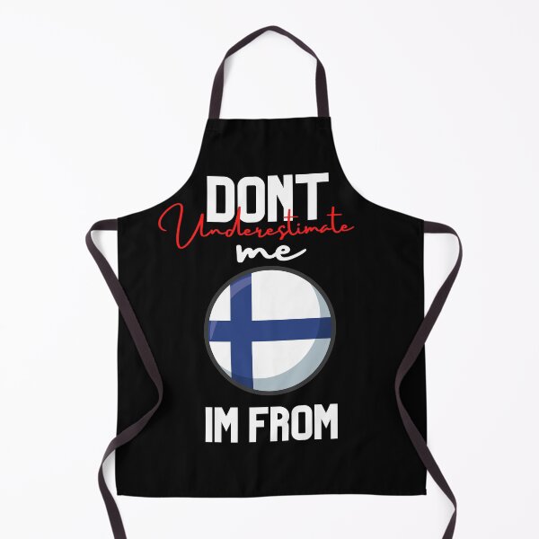 Item preview, finland Flag,dont underestimate me i'm from finland,im from finland designed and sold by behappysiempre.