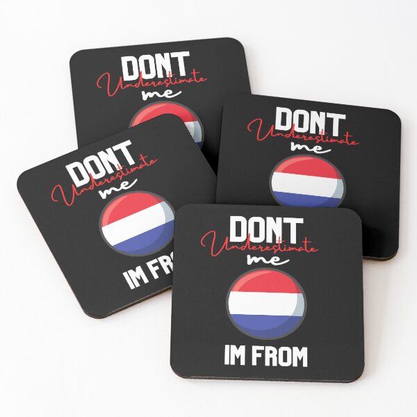 Item preview, holland Flag,dont underestimate me i'm from holland,im from holland designed and sold by behappysiempre.