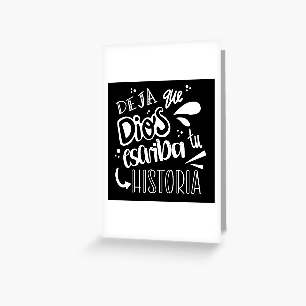 Deja Que Dios Escriba Tu Historia Mensaje Cristiano Greeting Card By Lifemessages Redbubble