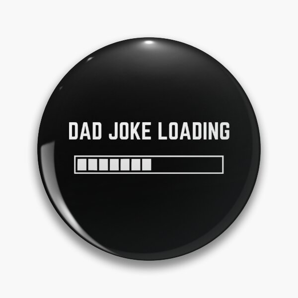 Item preview, Dad Joke Loading  designed and sold by Carley Peter.