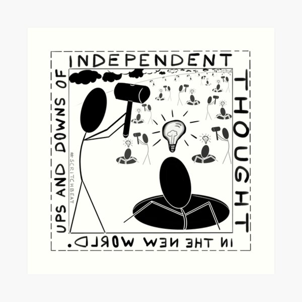 Ups and downs of independent thought Art Print