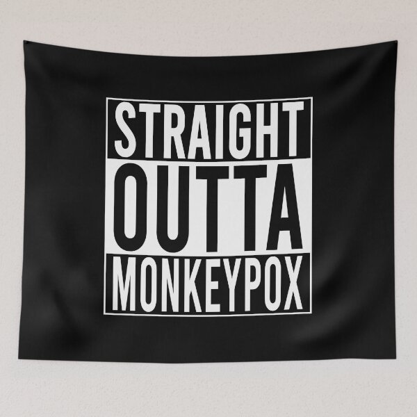 Item preview, Straight Outta Monkeypox designed and sold by Mclickster.