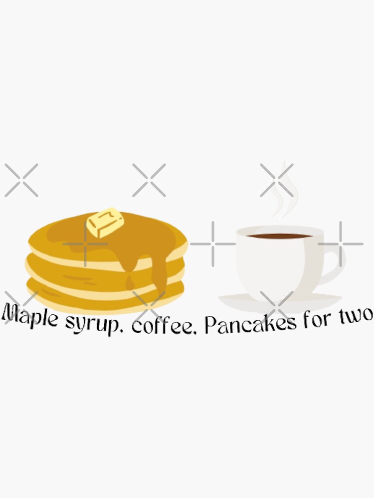 "Maple syrup, coffee, pancakes for two Keep Driving Harry Styles