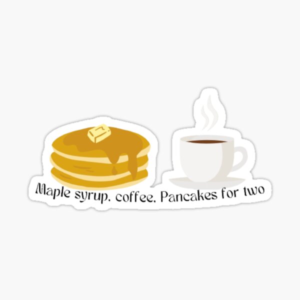 "Maple syrup, coffee, pancakes for two Keep Driving Harry Styles