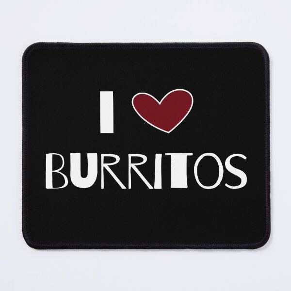 Item preview, I Love Burritos designed and sold by Tranquilarrow.