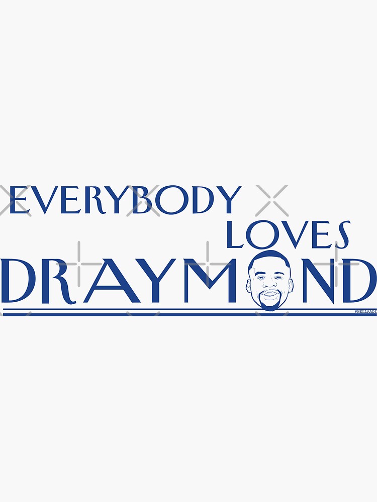Everybody Loves Draymond Sticker For Sale By Thatdudeaz89 Redbubble 4778