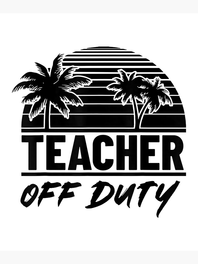 "Class Of 2022 Teacher Off Day Graduation Grad" Poster for Sale by