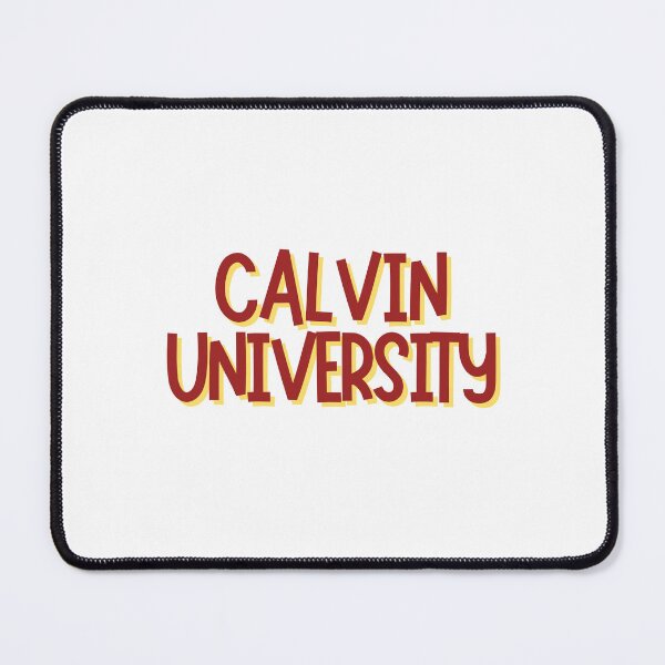 Item preview, Calvin University designed and sold by Naomi G..