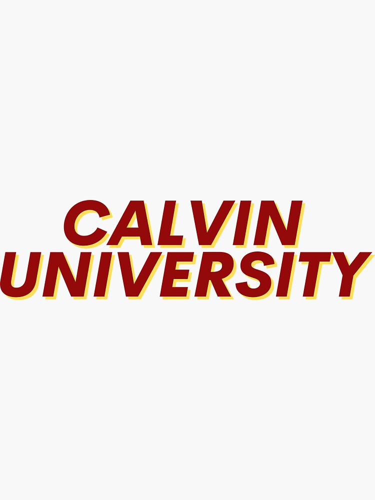"Calvin University" Sticker by naomisilver Redbubble