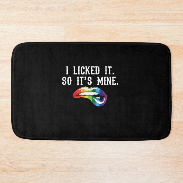 Item preview, I-Licked-it-so-It's-Mine-LGBT-Pride-Parade designed and sold by BuddeQuartz.