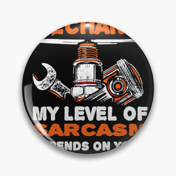 Item preview, I'm A Mechanic My Level of Sarcasm Mechanic Tshirt designed and sold by BreidinOdelia.