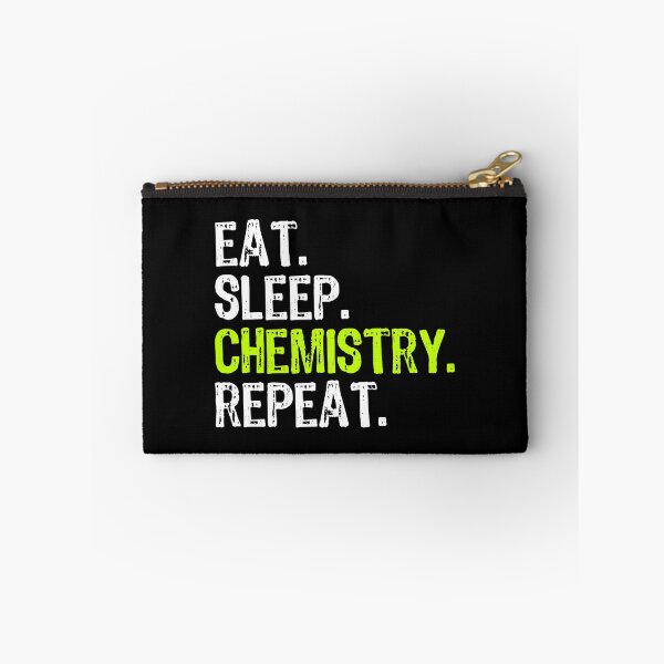 Item preview, Eat Sleep Chemistry Repeat Funny Chemist designed and sold by ktmaem.
