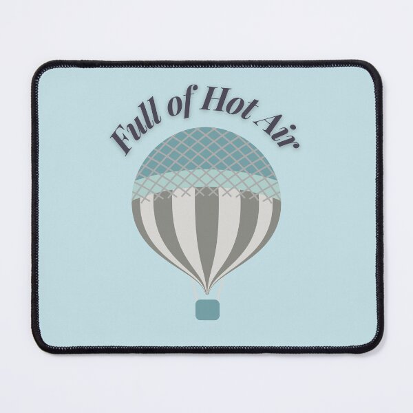 Item preview, Full of Hot Air Hot Air Balloon designed and sold by StudioShine.
