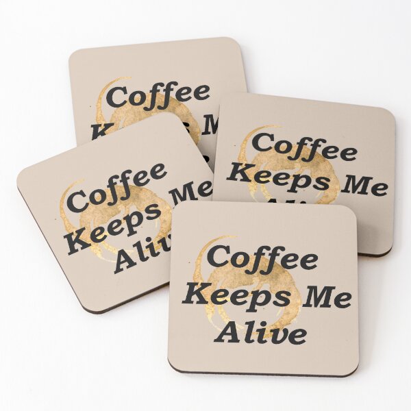 Item preview, Coffee Keeps Me Alive designed and sold by SubtleSplit.