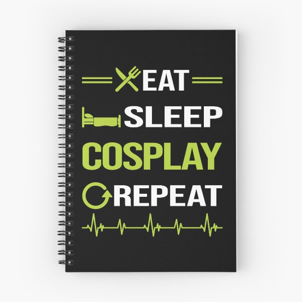 Item preview, Funny Eat Sleep Repeat Cosplaying Cosplay Cosplayer designed and sold by HappyTshirt1239.