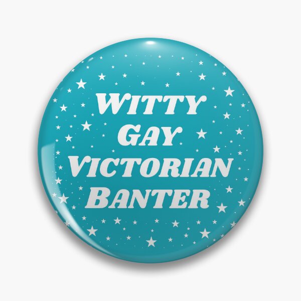 Item preview, Witty Gay Victorian Banter designed and sold by PHNDZMND.