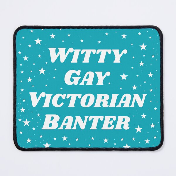 Item preview, Witty Gay Victorian Banter designed and sold by PHNDZMND.