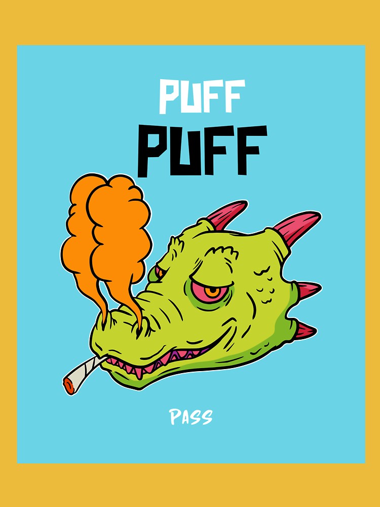 Puff Puff Pass, 420 Everyday. Cannabis Graphic by Eyashin0058