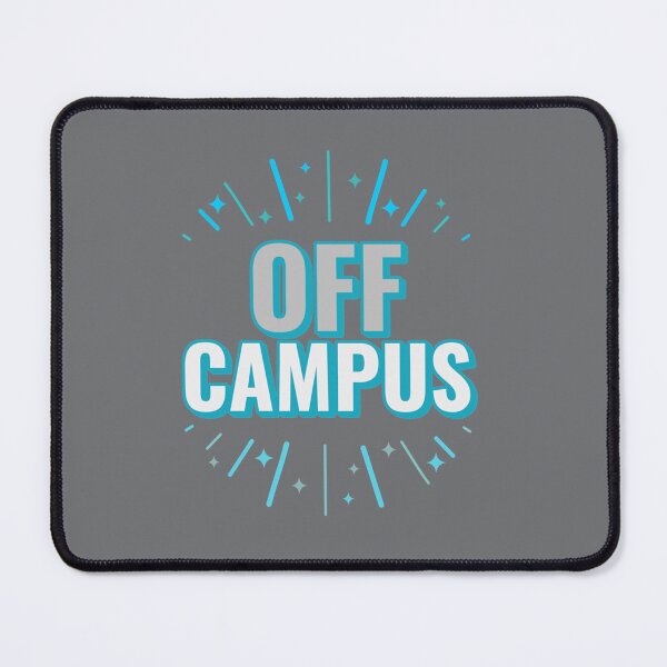 Item preview, Off Campus                             designed and sold by BenjaminPotter.