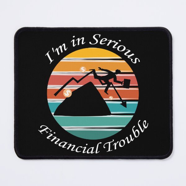 Item preview, i'm in serious financial trouble retro vintage designed and sold by smallcatvn.
