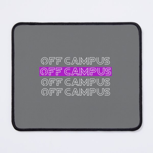 Item preview, Off Campus - Typo Design designed and sold by BenjaminPotter.