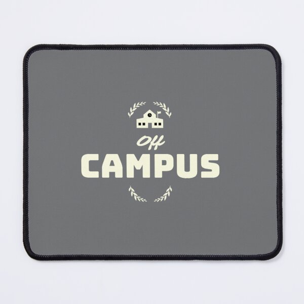 Item preview, Off Campus designed and sold by BenjaminPotter.