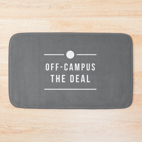 Item preview, Off campus the deal designed and sold by BenjaminPotter.