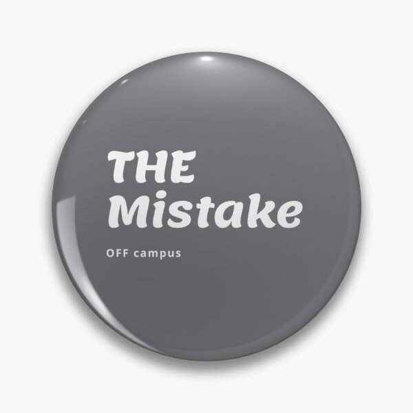 Item preview, Off campus yhe mistake designed and sold by BenjaminPotter.