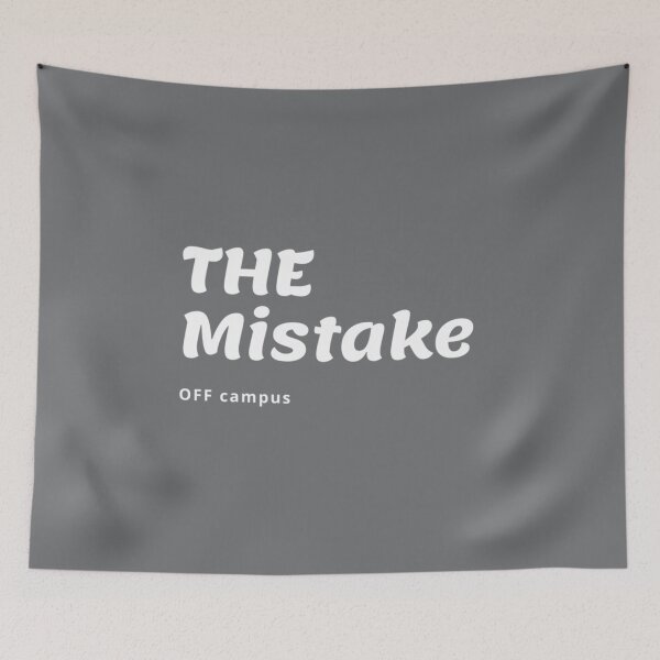 Item preview, Off campus yhe mistake designed and sold by BenjaminPotter.