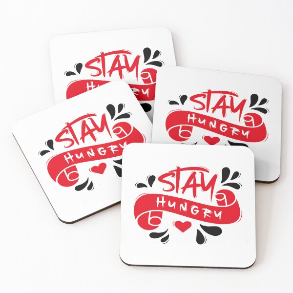 Item preview, Stay Hungry designed and sold by Distrowlinc.