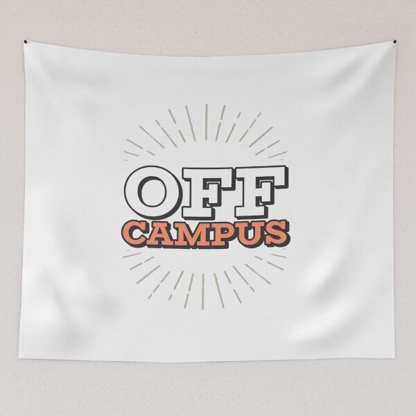 Item preview, Off Campus                                   designed and sold by BenjaminPotter.