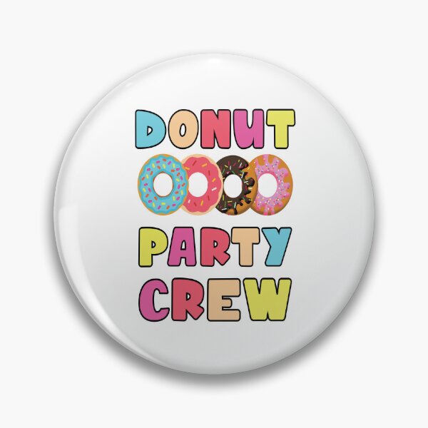 Item preview, Donut Party Crew Cool Doughnut Dessert Food Lover Baker  designed and sold by millionair3.