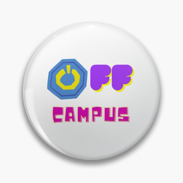 Item preview, OFF CAMPUS! designed and sold by BenjaminPotter.