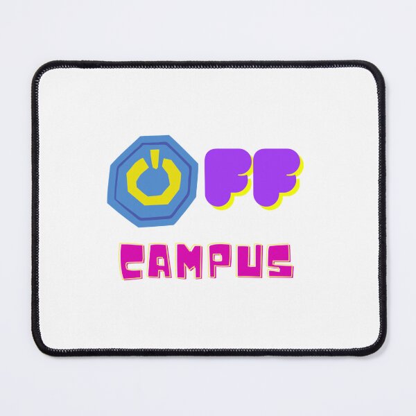 Item preview, OFF CAMPUS! designed and sold by BenjaminPotter.